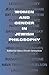 Women and Gender in Jewish Philosophy (Jewish Literature and Culture)