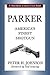 Parker: America's Finest Shotgun (Stackpole Classic Gun)