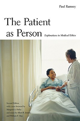 The Patient as Person: Explorations in Medical Ethics (Paperback)