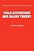Field Extensions and Galois Theory (Encyclopedia of Mathematics and its Applications, Series Number 22)