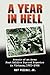 A Year in Hell: Memoir of a...