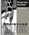 Improvised Lock Picking: Secrets from the Master