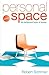 Personal Space: The Behavioral Basis of Design