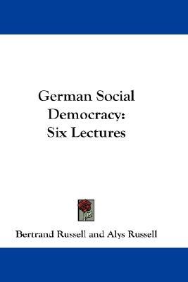 German Social Democracy: Six Lectures (Hardcover)