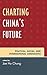 Charting China's Future: Po...
