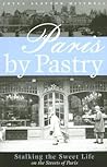 Paris by Pastry: ...