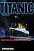The Titanic Story: Hard Cho...