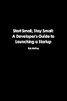 Start Small, Stay...