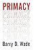 Primacy