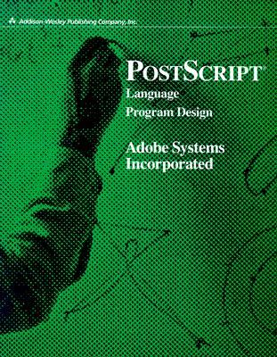 Postscript Language Program Design (Paperback)