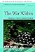 The War Within: America's Battle over Vietnam