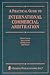 Practical Guide to International Commercial Arbitration