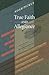 True Faith and Allegiance: ...