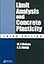 Limit Analysis and Concrete Plasticity