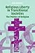 Religious Liberty in Transi...