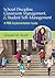 School Discipline, Classroom Management, and Student Self-Management: A PBS Implementation Guide