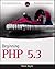 Beginning PHP 5.3