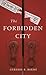 The Forbidden City (Wonders of the World)