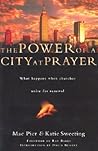The Power of a City at Prayer: What Happens When Churches Unite for Renewal