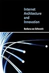 Internet Architecture and Innovation