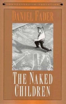 The Naked Children (Innovators in Education Series)