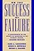 On the Success of Failure by Karl L. Alexander