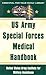 US Army Special Forces Medical Handbook: United States Army Institute for Military Assistance