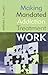 Making Mandated Addiction Treatment Work