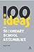 100 Ideas for Secondary School Assemblies (Continuum One Hundreds, 20)