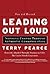 Leading Out Loud: Inspiring...
