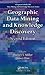 Geographic Data Mining and Knowledge Discovery (Chapman & Hall/CRC Data Mining and Knowledge Discovery Series)