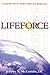 LifeForce: A Dynamic Plan for Health, Vitality and Weight Loss