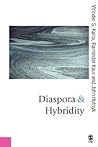 Diaspora and Hybridity