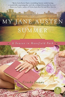 My Jane Austen Summer: A Funny and Poignant Novel for Austen Fans – One Magical Summer in Mansfield Park (Paperback)