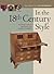 In the 18th Century Style: Building Furniture Inspired by the Classical Tradition (In the Style Series)