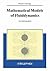 Mathematical Models of Fluiddynamics: Modelling, Theory, Basic Numerical Facts - An Introduction