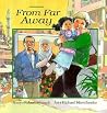From Far Away by Robert Munsch From Far Away by Robert Munsch