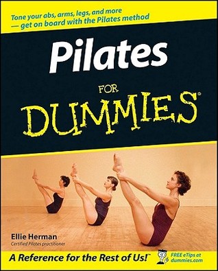 Pilates For Dummies (For Dummies Series)