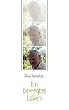 Ein Bewegtes Leben (German Edition)