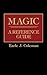 Magic by Earle J. Coleman