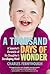 A Thousand Days of Wonder: A Scientist's Chronicle of His Daughter's Developing Mind
