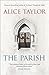 The Parish by Alice Taylor