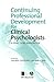 Continuing Professional Development for Clinical Psychologists: A Practical Handbook