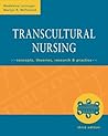 Transcultural Nursing : Concepts, Theories, Research and Practice