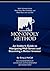 The Monopoly Method: An Insider's Guide to Navigating Wall Street and Becoming a Better Investor: Make Decisions Faster, Make Them More Profitable, and Make Them with Less Risk