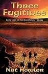 Three Fugitives (Six Stones Trilogy)