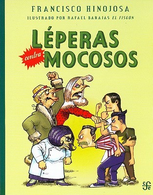 Léperas contra mocosos (Paperback)