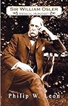 Sir William Osler; Medical Humanist