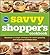 Pillsbury Savvy Shopper's Cookbook: Hundreds of Simple Strategies for Smart Spending and Inspiring Mealtime Ideas