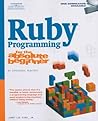 Ruby Programming for the Absolute Beginner Ruby Programming for the Absolute Beginner